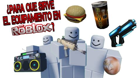 Para Que Sirve El Equipamiento En Roblox 2025 PROJAKER