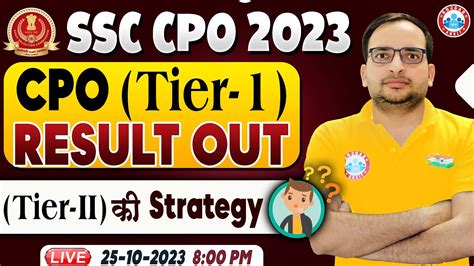 SSC CPO 2023 Tier 1 Result Out CPO Tier 1 Expected Cut Off CPO Tier