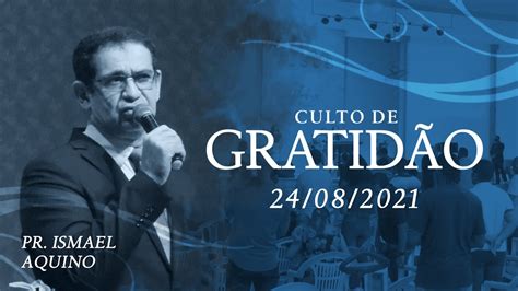 CULTO DE GRATIDÃO CANAÃ JARDIM GUANABARA 24 08 2021 YouTube