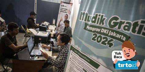 Pemprov DKI Jakarta Bakal Tambah Kuota Mudik Gratis 2024