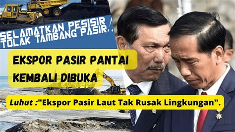 Ekspor Pasir Laut Kembali Di Buka Siapa Yang Untung YouTube