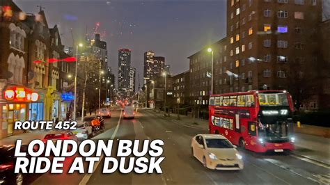 Blue Hour London Double Decker Bus Ride Bus Route 452 From London S