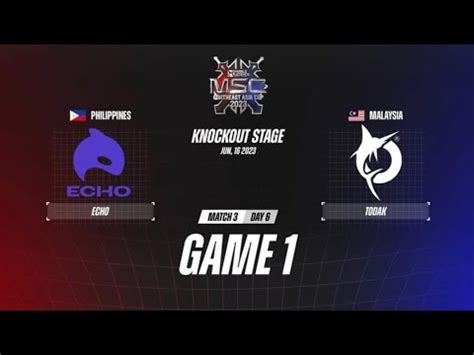 Echo Vs Todak Msc Game Mobilelegendmalaysia Todakesport