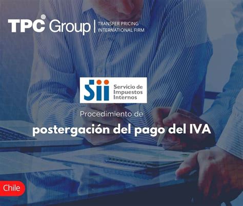 Procedimiento de postergación del pago del IVA TPC Group