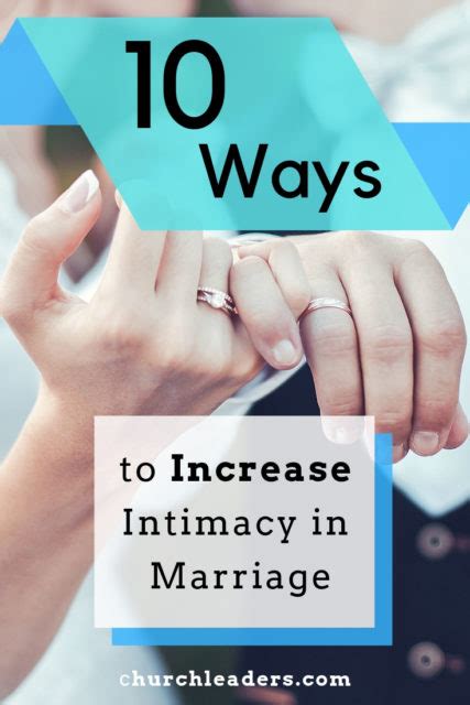 10 Ways To Increase Intimacy In Marriage