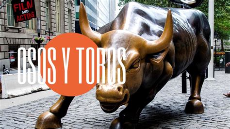 Que Significa El Toro 🐮 Y El Oso 🐻 De Wall Street 🤔 Opx Trade Group