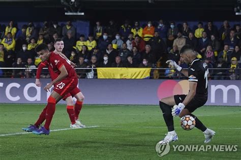 리버풀 Ucl 4강서 비야레알에 합계 5 2 승3년 만에 결승 진출 연합뉴스