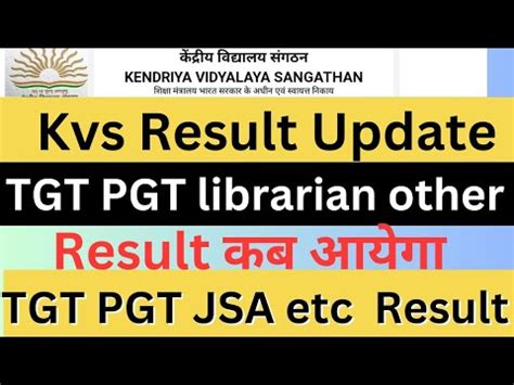 Kvs Tgt Pgt Result Update Kvs Jsa Librarian Result Kvs Tgt