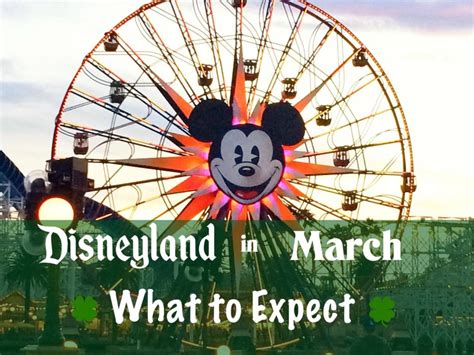 Disneyland In March What To Expect The Mommy Mouse Clubhouse