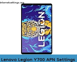 Lenovo Legion Y700 APN Settings 3G 4G 5G LTE VoLTE Internet Setting