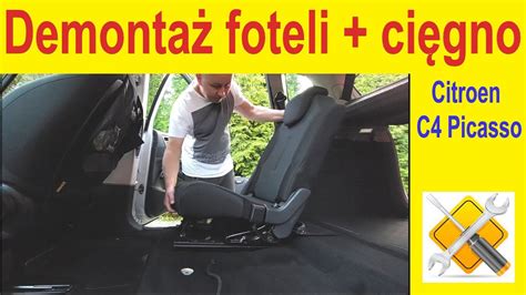 Demonta Fotela Ty I Naprawa Ci Gna Citroen C Picasso Youtube