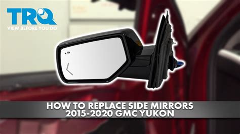 How To Replace Side Mirrors 2015 2020 GMC Yukon YouTube