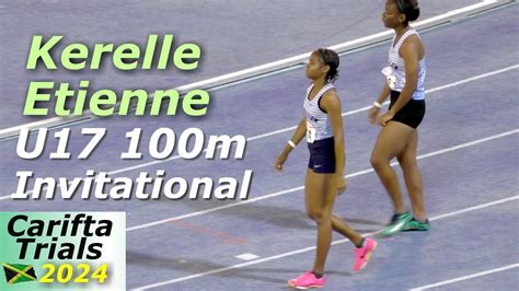 Kerelle Etienne Nishawna Niles Girls U17 100m Invitational