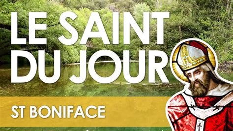 Juin Saint Boniface Youtube