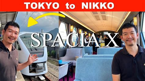 How To Ride The Newest Train To Nikko From Tokyo Spacia X Youtube