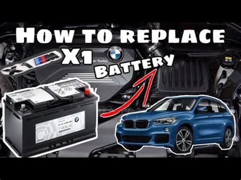 Comment Changer La Batterie Du BMW X1 BMW X1 F48