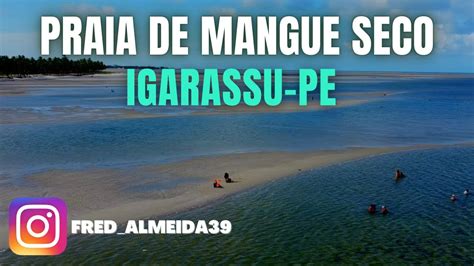 PRAIA DE MANGUE SECO LITORAL NORTE IGARASSU PE YouTube