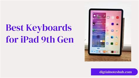 Best Keyboards For Ipad 9th Generation Cases Bluetooh Keyboards