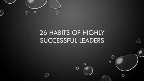 26 Habits Of Highly Successful Leaders Ppt