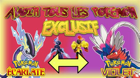 AVOIR TOUS LES POKÉMON EXCLUSIF LÉGENDAIRE STARTER DANS POKÉMON VIOLET