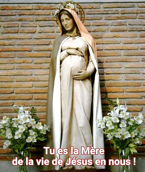 Marie est la Mère de la vie de Jésus en nous Jésus par Marie