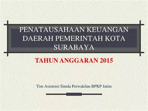 Ppt Materi 2 1 Pelaksanaan Dan Pertanggungjawaban Apbd Ta 2015 P Powerpoint Presentation Id