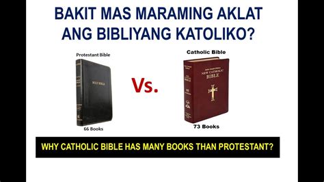 BAKIT MAGKAIBA ANG BIBLIYA NG KATOLIKO AT PROTESTANTE Why Catholic