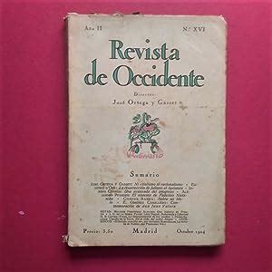 REVISTA DE OCCIDENTE Director José Ortega y Gasset Año II Nº XVI de