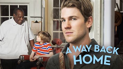 A Way Back Home Hallmark Movies Now Stream Feel Good Movies And Series