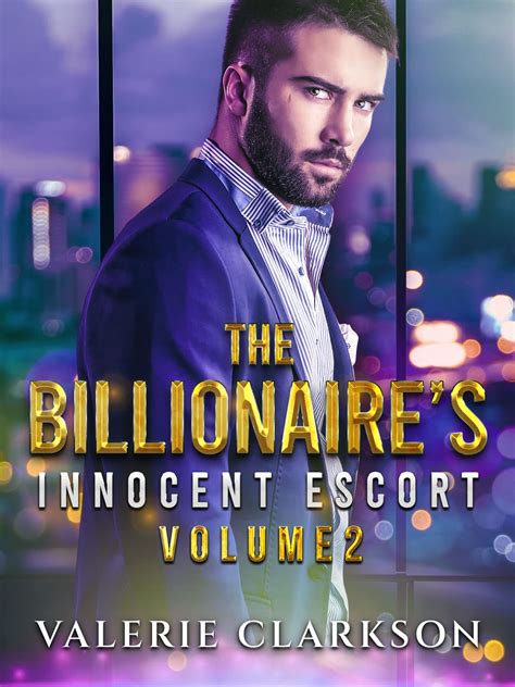 The Billionaires Innocent Escort Volume 2 By Valerie Clarkson Goodreads