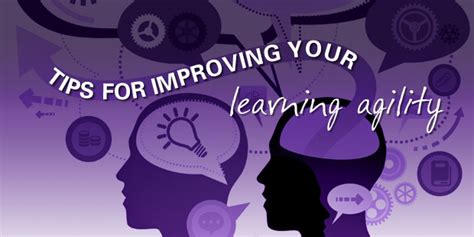 Tips For Improving Your Learning Agility The Vision Room