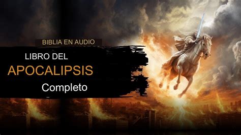 APOCALIPSIS LIBRO DEL APOCALIPSIS NUEVO TESTAMENTO BIBLIA NARRADA