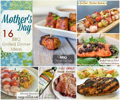 16 Easy Grilled Dishes For Mothers Day Bbq Mothers Day Dinner Bbq