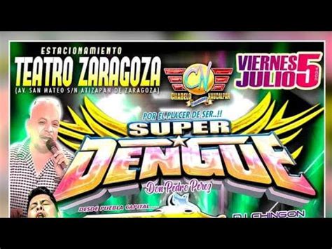 SONIDO SUPER DENGUE EN EL TEATRO ZARAGOZA ANIVERSARIO DE PRODUCCIONES