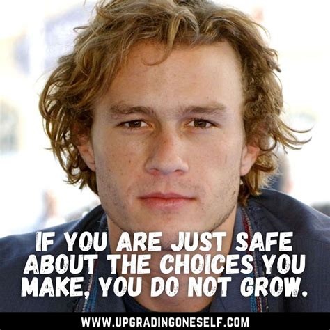 heath ledger quotes - Upgrading Oneself