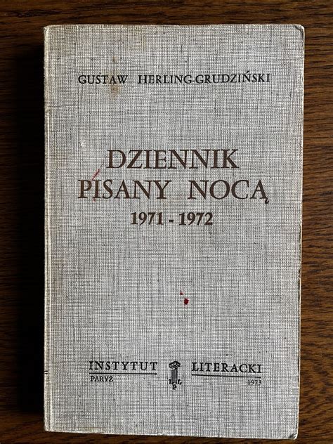 Gustaw Herling Grudziński Dziennik pisany nocą Warszawa Kup teraz