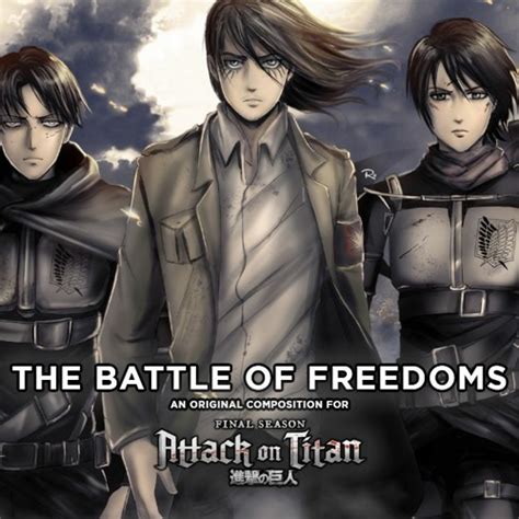 Stream The Battle Of Freedoms An Attack On Titans Season 4 Part 3