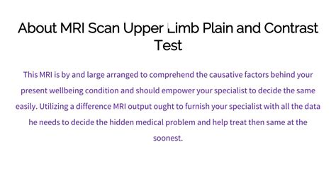 Ppt Mri Scan Upper Limb Plain And Contrast Test Powerpoint