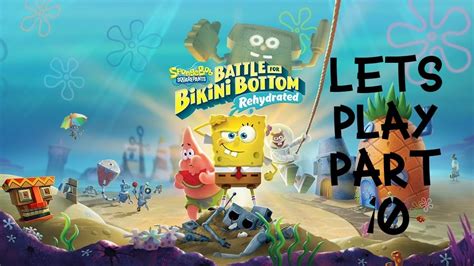 Lets Play Spongebob Squarepants Battle For Bikini Bottom Rehydrated Part 10 Chum Bucket The