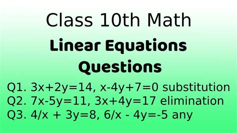 Linear Equations Substitution Elimination And More Class 10 Math Tutorial Exam Questions