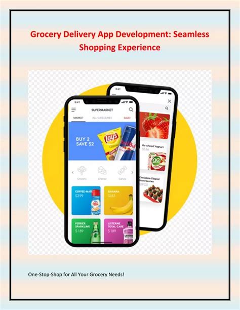 Ppt Grocery Delivery App Development Seamless Shopping Experience