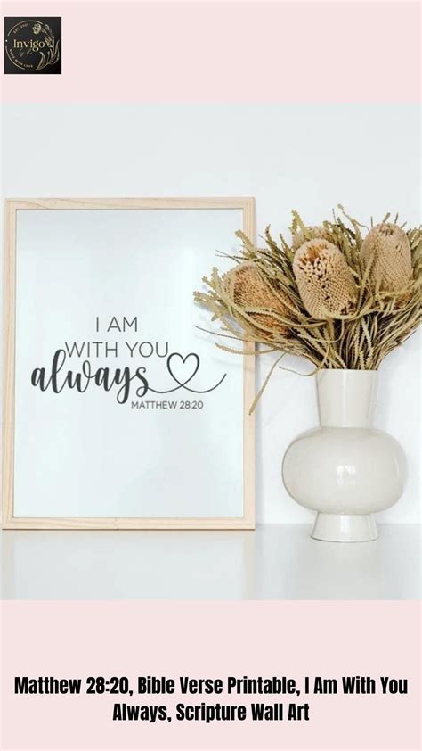 Matthew 28 20 Bible Verse Printable I Am With You Always Scripture Wall Art Artofit