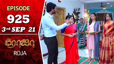 ROJA Serial Episode 925 3rd Sep 2021 Priyanka Sibbu Suryan