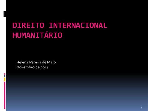 PPT Direito Internacional Humanitário PowerPoint Presentation free