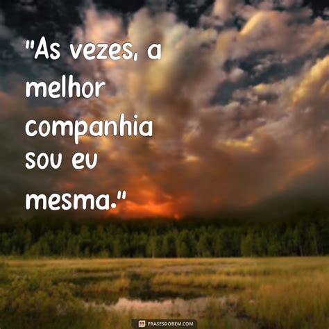 Frases Inspiradoras Para Acompanhar Suas Fotos Sozinha No Instagram