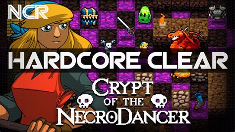 Crypt Of The Necrodancer Hardcore Clear YouTube