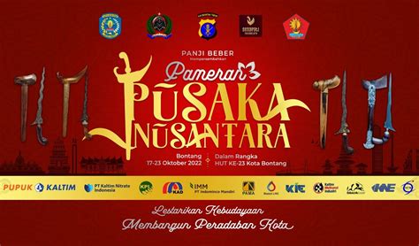 Panji Beber Bontang Gelar Pameran Pusaka Nusantara EVENT NUSANTARA