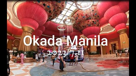 OKADA MANILA 2023 オカダ マニラ正面玄関内装 2023年7月11日 Philippines Okada Manila