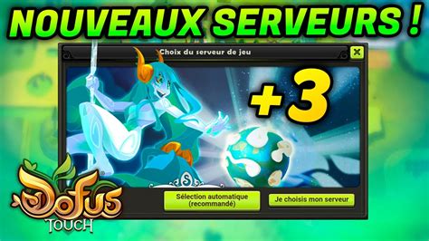 DE NOUVEAUX SERVEURS ARRIVENT SUR DOFUS TOUCH YouTube