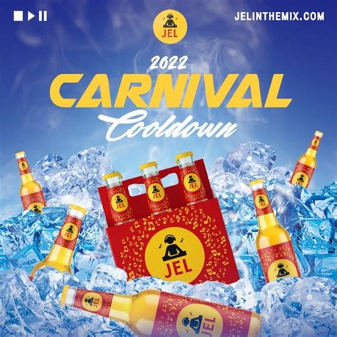 Stream 2022 CARNIVAL COOL DOWN Soca Mix 2022 DJ JEL By DJ JEL The